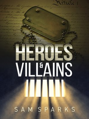 cover image of Heroes and Villains